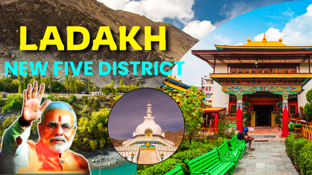 Ladakh New Five Districts